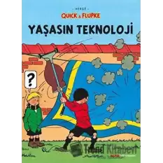 Yaşasın Teknoloji - Quick ve Flupke