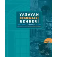 Yaşayan Kemeraltı Rehberi