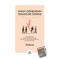 Yasayı Çiğnemenin Tehlikeleri Üzerine