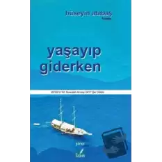 Yaşayıp Giderken