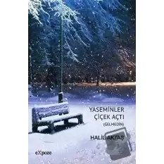 Yaseminler Çiçek Açtı