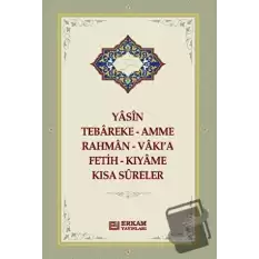 Yasin - Tebareke - Kısa Sureler