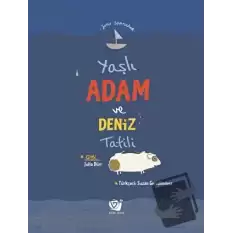 Yaşlı Adam ve Deniz Tatili