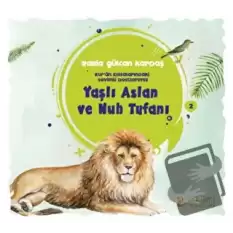 Yaşlı Aslan ve Nuh Tufanı