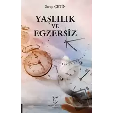 Yaşlılık ve Egzersiz