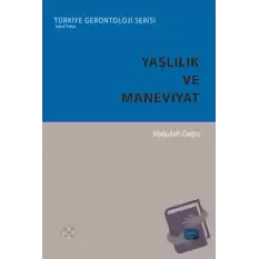 Yaşlılık ve Maneviyat