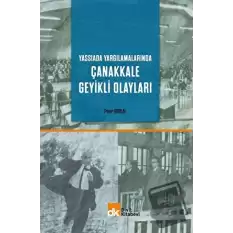 Yassıada Yargılamalarında Çanakkale Geyikli Olayları