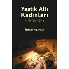 Yastık Altı Kadınları