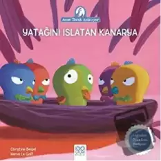 Yatağını Islatan Kanarya