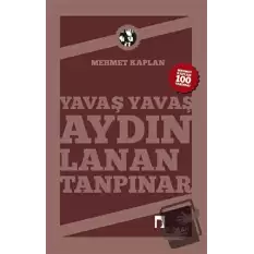 Yavaş Yavaş Aydınlanan Tanpınar