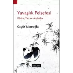 Yavaşlık Felsefesi