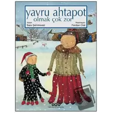 Yavru Ahtapot Olmak Çok Zor