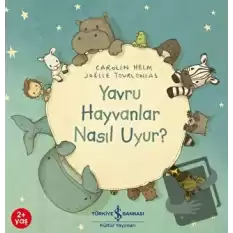 Yavru Hayvanlar Nasıl Uyur?