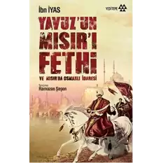 Yavuz’un Mısır’ı Fethi