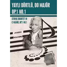 Yaylı Dörtlü, Do Majör, Op.1 No.1