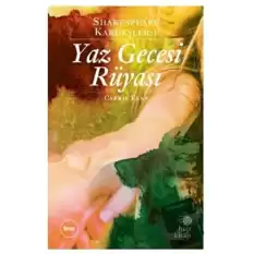 Yaz Gecesi Rüyası - Shakespeare Kardeşler 1