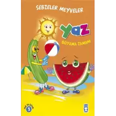 Yaz : Sebzeler Meyveler Boyama Zamanı