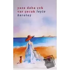 Yaza Daha Çok Var Çocuk