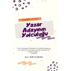 Yazar Adayının Yolculuğu