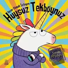 Yazar Olmak İsteyen Huysuz Tekboynuz