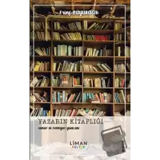 Yazarın Kitaplığı - Sanat ve Edebiyat Yazıları