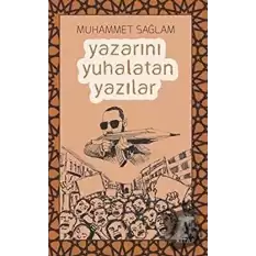 Yazarını Yuhalatan Yazılar