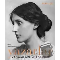 Yazarlar - Yaşamları ve Eserleri (Ciltli)