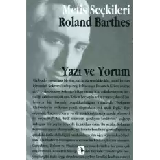 Yazı ve Yorum: Roland Barthesdan Seçme Yazılar (M.S 3)