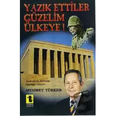 Yazık Ettiler Güzelim Ülkeye!