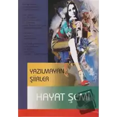 Yazılmayan Şiirler - Hayat Şemi