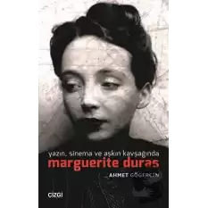 Yazın, Sinema ve Aşkın Kavşağında Marguerite Duras