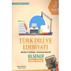 Yazıt 10. Sınıf Türk Dili ve Edebiyat Soru Kitabı