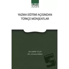 Yazma Eğitimi Açısından Türkçe Münşeatlar