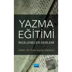 Yazma Eğitimi: İncelemeler Derlemi