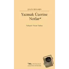 Yazmak Üzerine Notlar