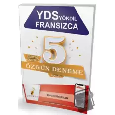 YDS YÖKDİL Fransızca Dijital Çözümlü 5 Özgün Deneme Sınavı