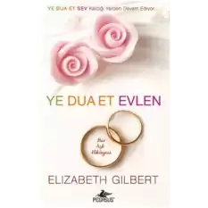 Ye Dua Et Evlen