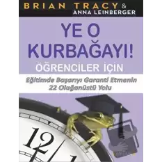 Ye O Kurbağayı - Öğrenciler İçin