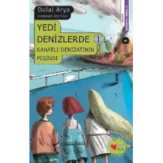 Yedi Denizlerde 1 - Kanatlı Denizatının Peşinde