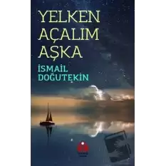 Yelken Açalım Aşka