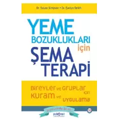 Yeme Bozuklukları için Şema Terapi