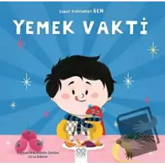 Yemek Vakti - Süper Kahraman Ben