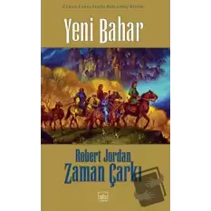 Yeni Bahar Zaman Çarkı Serisi Başlangıç Kitabı (Ciltli)