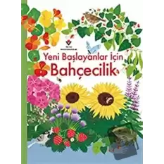 Yeni Başlayanlar İçin Bahçecilik