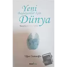 Yeni Başlayanlar İçin Dünya