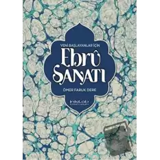 Yeni Başlayanlar İçin Ebru Sanatı