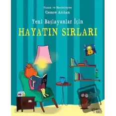 Yeni Başlayanlar İçin Hayatın Sırları