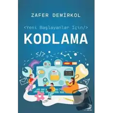 Yeni Başlayanlar İçin Kodlama