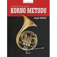 Yeni Başlayanlar için Korno Metodu (Horn Method for Beginners)