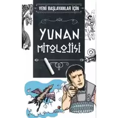 Yeni Başlayanlar İçin Yunan Mitolojisi